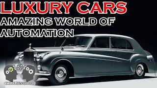 The History of Luxury Cars - Amazing World of Automation Ep 1