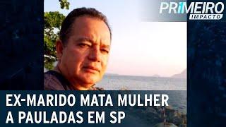 Ex-marido é procurado após matar mulher a pauladas em SP | Primeiro Impacto (18/04/23)