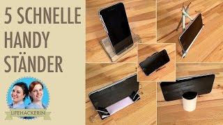 5 schnelle Smartphone Ständer DIY