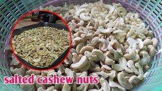 Paano Magluto Ng Kasoy || salted cashew nuts