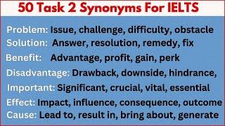 50 Most Commonly Used Words with Synonyms in IELTS Writing Task 2