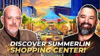 Exploring DOWNTOWN SUMMERLIN: Dining, Shopping, and Entertainment | Las Vegas Real Estate Agent