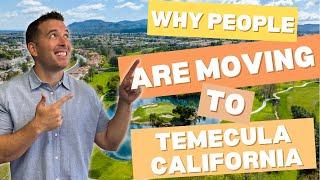 What's Making People Move to Temecula California