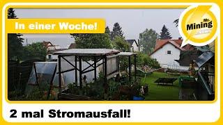 2 mal Stromausfall in einer Woche, immer wieder schlechtes Wetter 