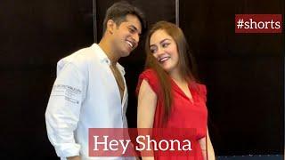 Hey Shona | Do like & comment | Ft. Benazir Shaikh | Aadil Khan | #shorts #romantic