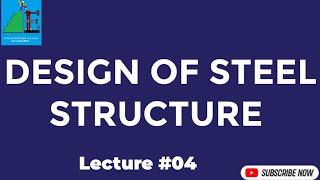 Lecture 4 (Connections), Design of Steel Structure