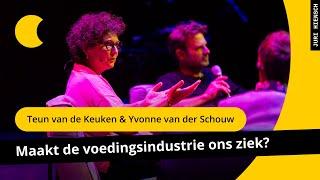 Maakt de voedingsindustrie ons ziek? | Teun van de Keuken & Yvonne van der Schouw