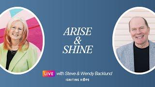 Arise and Shine