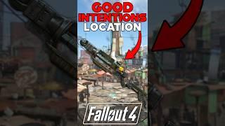 LEGENDARY GOOD INTENTIONS WEAPON LOCATION IN FALLOUT 4