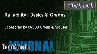 Reliability: Basics & Grades -- YAGEO Group and Mouser Electronics