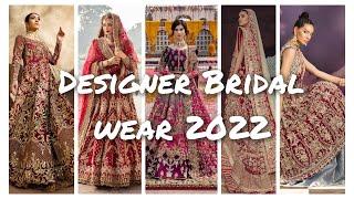 Designer Bridal Dresses 2022 | Barat dresses