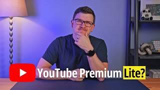 YouTube Premium Lite, explained