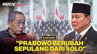 [Eksklusif] SAID DIDU: KABINET GADO-GADO BUKAN SELERA PRABOWO