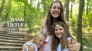 DŽIMBA IR IEVA ZASIMAUSKAITĖ "Mano Lietuva"