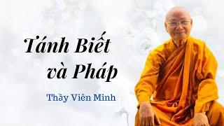 Tánh Biết và Pháp II Thầy Viên Minh