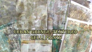 Urban Grunge Textured Gelli Prints~Soul of an Artist Excavation~Dig #32