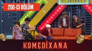 Komedixana 206-cı  Bölüm  24.07.2022