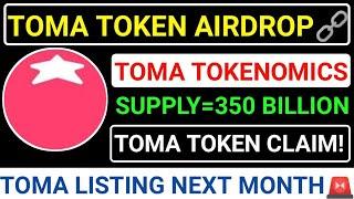 TOMA TOKEN AIRDROPTOMA TOKENOMICS READY️LISTING& TGE DATECLAIM START! PRICE $0.001 #major #toma