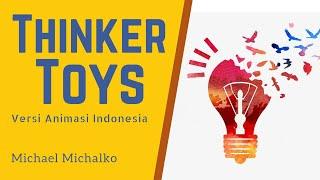 Rahasia Teknik Berpikir Kreatif | Thinkertoys