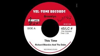 Richard Blandon And The Dubs  - This Time 1991