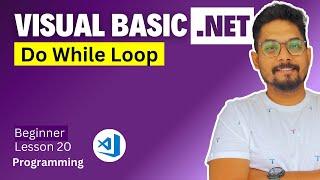 Learning Do While Loop in VB.NET - Visual Basic .NET Tutorial