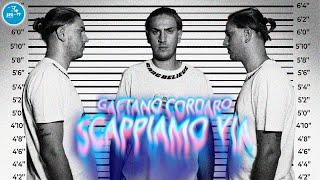 Gaetano Cordaro - Scappiamo via ( Ufficiale 2022 )