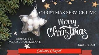 Calvary Chapel Church - Christmas Service - 2021