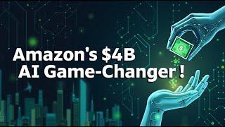 Singularity Radio Podcast Episode 63 - Amazon’s $4 Billion Investment in AI Startup