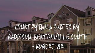 Country Inn & Suites by Radisson, Bentonville South - Rogers, AR Review - Rogers , United States of