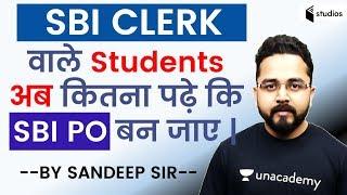 SBI PO 2020 | Complete Strategy to Crack Exam by Sandeep Sir | Selection की गारंटी