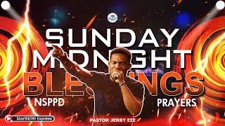 SUNDAY MIDNIGHT BLESSINGS 18th August, 2024 | PASTOR JERRY EZE | NSPPD PRAYERS