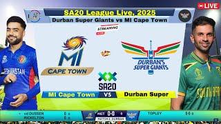 SA20 Live : MI Cape Town vs Durban Super Giants t20 | MICT VS DSG Live Today | SA20 League 2025