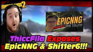 ThiccFila Exposes EpicNNG & Ki11erSix For Destroying My Credibility During BL3 Live Reaction!!!