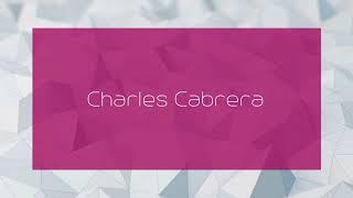 Charles Cabrera - appearance