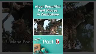 5 Best Places to visit in Zimbabwe  Part 5 #shorts #travel #zimbabwe