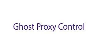 Ghost Proxy Control Extension - Learn How to Use Ghost Browser