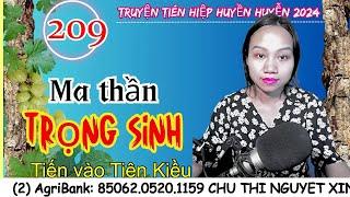 Tiến vào Tiên Kiều - Tập 209 - Ma Thần Trọng Sinh| Truyện Tiên hiệp audio hay nhất 2024