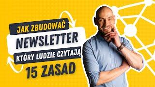  Jak stworzyć newsletter, który ludzie czytają. 15 lekcji na podstawie 200 maili