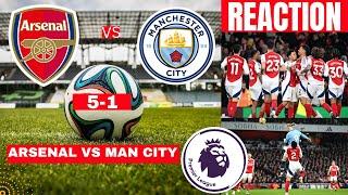 Arsenal vs Man City 5-1 Live Premier League EPL Football Match Score Commentary Highlights Gunners