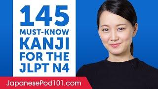 145 Kanji You Must-Know for the JLPT N4