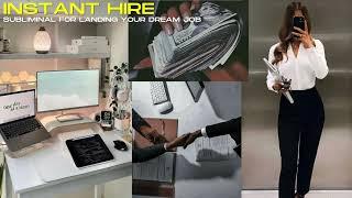 INSTANT HIRE  Subliminal For Manifesting Dream Job | High Paying | Desired Industry | Work Is Play