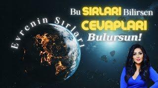 Bu Sırları Bilirsen Cevapları Bulursun  - Evrenin Sırları