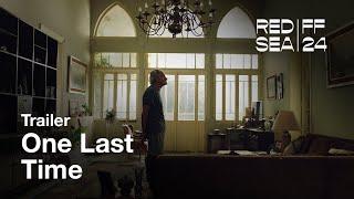 One Last Time - آخر واحد | Trailer