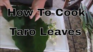 How To Cook Taro Leaves