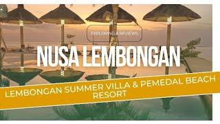 NUSA LEMBONGAN - Stay at "Lembongan Summer Villa" & "Pemedal beach resort" food and beach walk tour