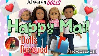 Always Dolls - Happy Mail from Dolls Rescued 