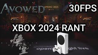 XBOX 2024 RANT