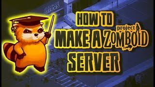 How to Make a Project Zomboid Server - Scalacube