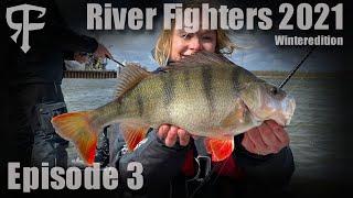 River Fighters 2021 Episode 3 | RECORD Perch to start!!!