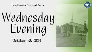 Wednesday Evening Church Service (10/30/2024)